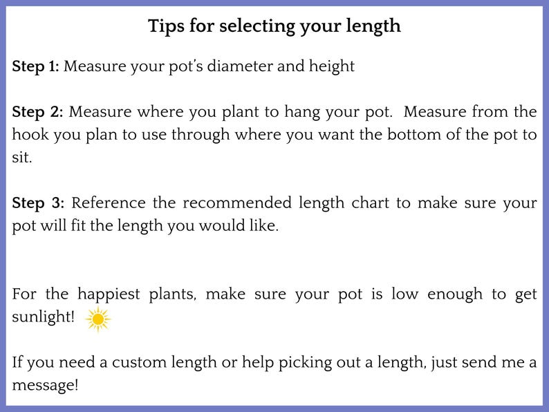 May include: A light blue graphic with text that reads "Tips for selecting your length." Instructions include measuring pot diameter and height, and where to hang the pot. The image also includes a sun graphic.