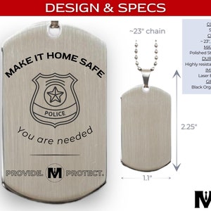 Men's Stainless Steel Dog Tag Necklace Engraved w/ "Make It Home Safe - You Are Needed" & Police Badge for Policeman Manly Gift Idea