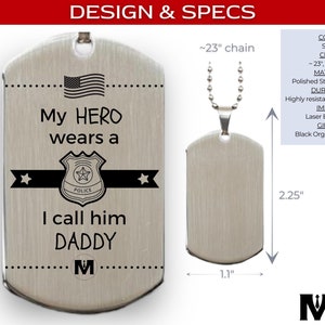 Men's Stainless Steel Dog Tag Necklace Engraved with "My Hero Wears a Police Badge - I Call Him Daddy" | Policeman Manly Gift Idea