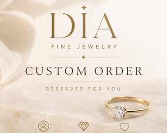 Custom Order Links for Dia Fine Jewelry Customers
