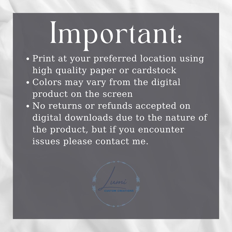May include: A gray background with white text that reads "Important:" followed by bullet points about printing, color variations, and returns. The Lumi Custom Creations logo is at the bottom.