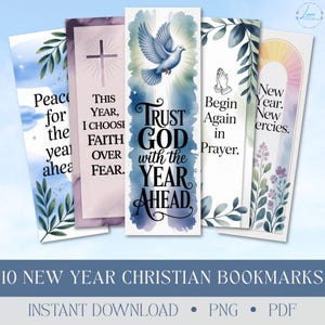 May include: A collection of ten New Year Christian bookmarks with watercolor designs. Each bookmark features inspirational quotes and imagery, including a dove, cross, and floral elements. The text includes phrases like "Trust God" and "Begin Again in Prayer."