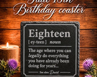 Engraved Slate Coaster, personalised 18th birthday gift, funny coaster