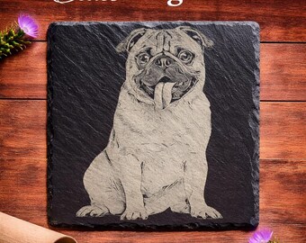 Engraved Pug Slate Coaster, Dog Lover Gift, Funny Animal Home Décor