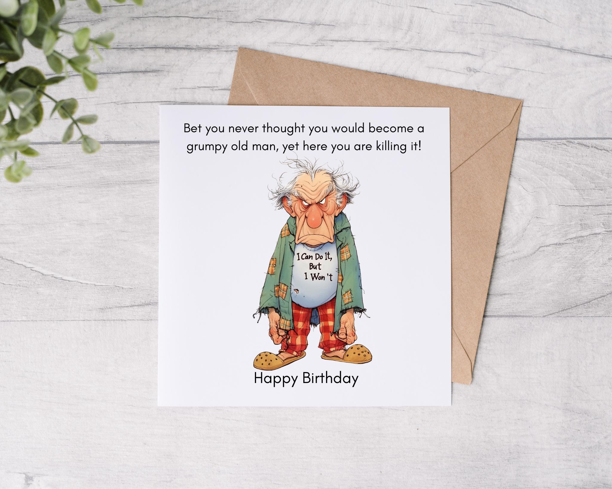 Funny Grumpy Old Man Birthday Card – Handmade Hilarious Gift - Etsy UK