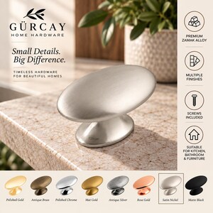 Puede incluir: Un pomo de mueble ovalado con acabado en níquel satinado. El texto GÜRCAY HOME HARDWARE, Small Details. Big Difference. Timeless hardware for beautiful homes es visible. Los iconos indican aleación de zamak, acabados y tornillos incluidos.