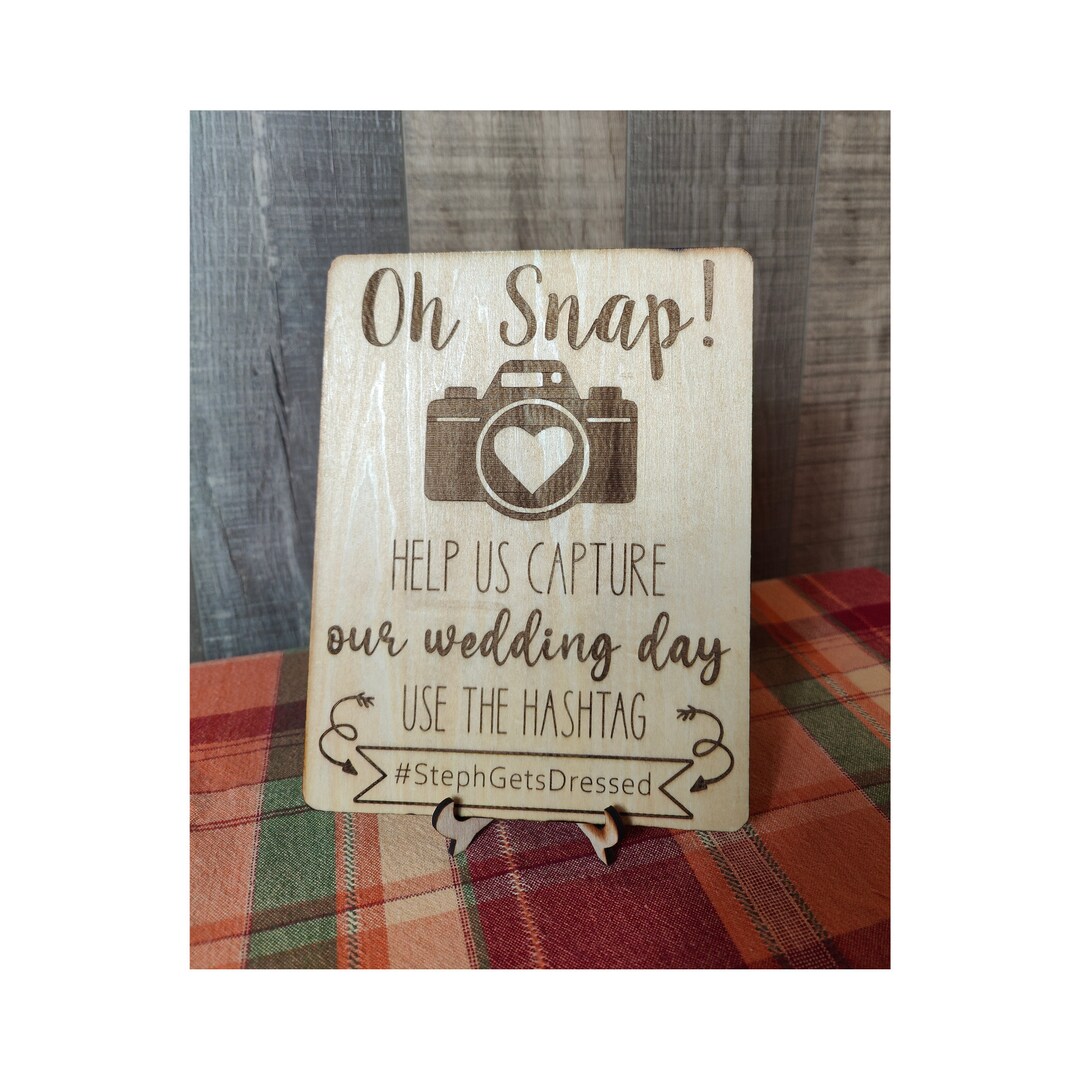 SVG File, Oh Snap Wedding Hashtag Sign, Laser Cut File, Digital File ...