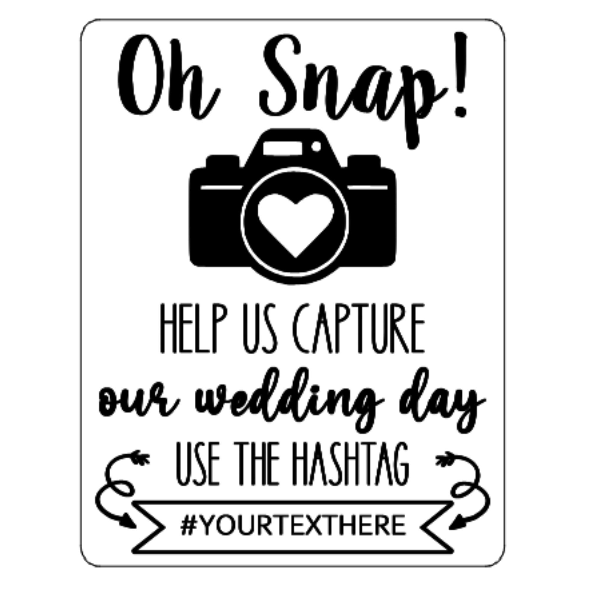 SVG File, Oh Snap Wedding Hashtag Sign, Laser Cut File, Digital File ...