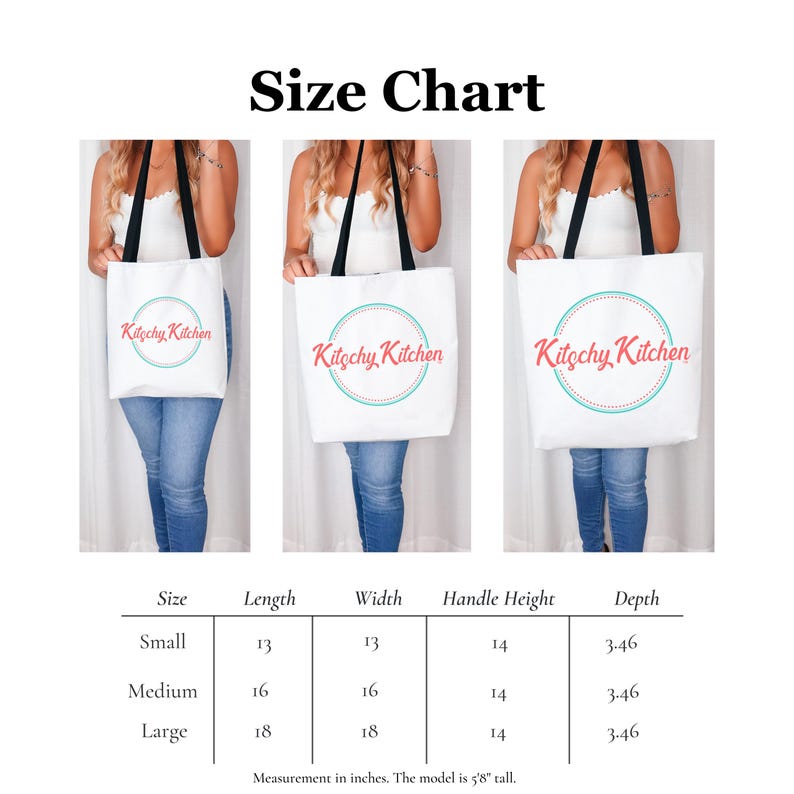 May include: White tote bags with black handles are displayed, showcasing the "Kitschy Kitchen" logo. The size chart below lists dimensions in inches: Small (13x13), Medium (16x16), and Large (18x18). The model is 5'8" tall.