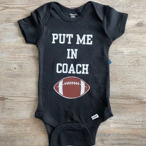 Put Me In Coach Baby Onesie