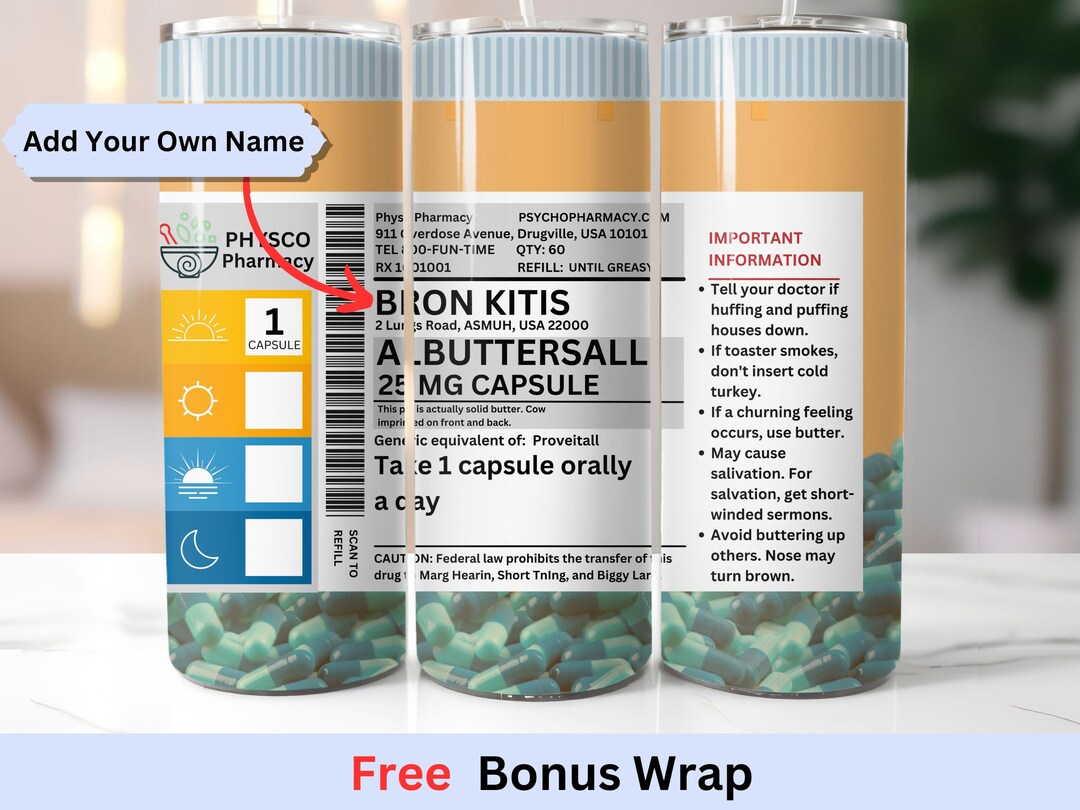 Funny Prescription Tumbler Wrap, Doctor Nurse Gift, Drug, 20oz Skinny