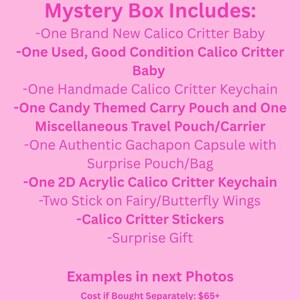 May include: Pink background with text listing contents of a mystery box. Includes a new and used Calico Critter baby, keychain, candy-themed carry pouch, travel pouch, Gachapon capsule, stickers, and a surprise gift.
