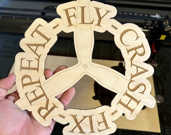 Fly Crash Fix Repeat Laser Engraved Sign