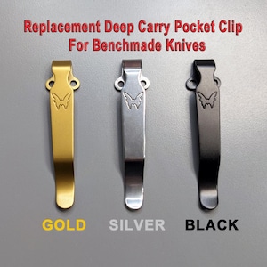 Deep Carry Pocket Clip for Benchmade Bugout, Osborne, Bailout, Griptilian, Plus More