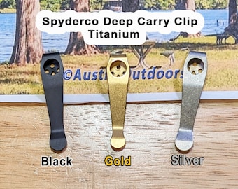 Titanium Deep Carry Pocket Clip For Spyderco Para 2, Para 3, Manix, Endura, Delica, And Many More