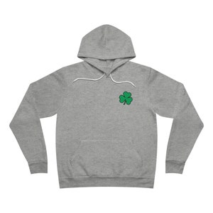 St. Patrick's Day Shamrock Hoodie - Good Luck + Good Bye - Irish Goodbye - Printed on Front + Back image 1