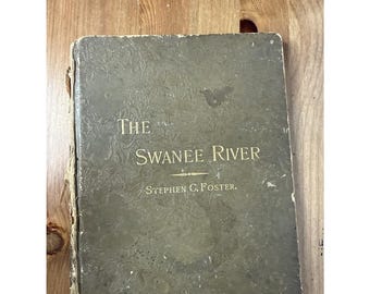 Edizione antica del 1887 del libro "The Swanee River" di Stephen C. Foster, con impressioni a rilievo, RARO.