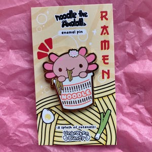 Noodle The Axolotl Ramen Enamel Pin