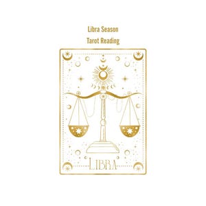 Libra Season Tarot Reading: Guidance & Advice