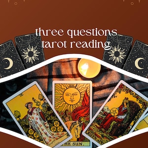 May include: A tarot reading setup featuring three tarot cards with detailed illustrations, including The Sun card. The image has a warm, inviting color palette with a candle and the text "three questions tarot reading".