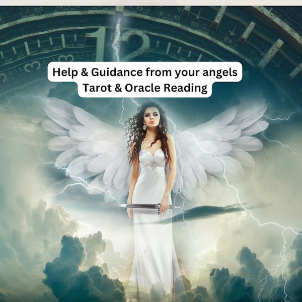 Help & Guidance from Your Angels Tarot and Oracle Card Reading, Angel Messages Reading.