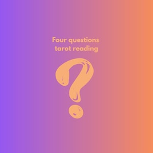 Quatre questions de lecture de tarot / Posez 4 questions de lecture de tarot / Questions de travail / Questions d'amour / Lecture de tarot écrite.