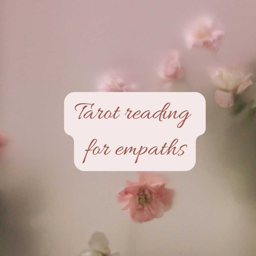 Tarot Reading for Empaths Empath Tarot Reading Oracle Card Etsy
