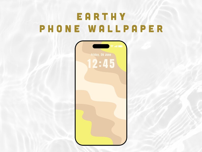 May include: A smartphone displays an "Earthy Phone Wallpaper" design. The wallpaper features abstract, layered shapes in shades of yellow, beige, and brown. The time, 12:45, and date, Friday, 20 June, are visible on the screen.