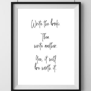 Escribe el libro, motivación para escribir, decoración de pared imprimible para escritores, blanco y negro, vertical, 8,5 x 11"