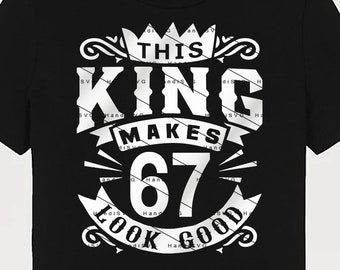 Este rey hace que los 67 se vean bien SVG 67 años 67 cumpleaños PNG Vintage 67 hombres Año 67 regalo de cumpleaños 67 cumpleaños archivo de corte Descargar