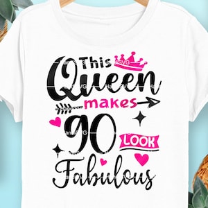 Diese Königin macht 90 fabelhaft SVG 90 Jahre alt 90. Geburtstag PNG Vintage 90 Frauen Jahr 90 Geburtstagsgeschenk 90. Geburtstag Schnittdatei Download