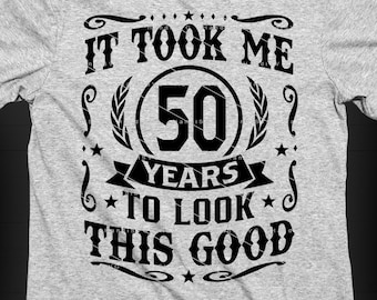 Levei 50 anos para ter uma aparência tão boa SVG 50 anos 50º aniversário PNG Vintage 50 anos 50 presente de aniversário 50º aniversário Cut File Download