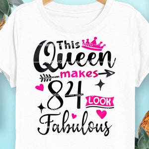 This Queen Makes 84 Look Fabulous SVG 84 Years old 84th Birthday PNG Vintage 84 Women Year 84 Birthday Gift 84th Birthday Cut File Download