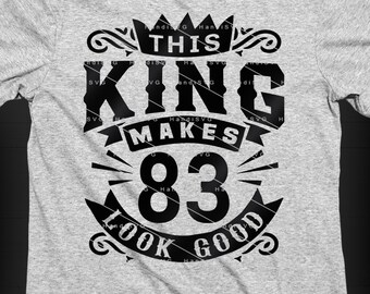 Ce roi fait 83 ans, 83 ans, PNG vintage, 83 ans, 83 ans, homme, 83 ans, cadeau d'anniversaire, 83e anniversaire, fichier coupé, téléchargement