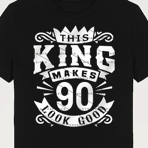 Dieser König Makes 90 Look Good SVG 90 Jahre alt 90. Geburtstag PNG Vintage 90 Jahr 90 Geburtstag Geschenk 90. Geburtstag Schnitt Datei Download