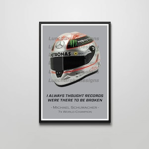 Michael Schumacher Helmet Quote F1 Print
