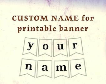 servizio di personalizzazione del nome, massimo 1-2 parole Acquista questo AGGIUNTIVO al banner di design nel negozio, bandiere con nome personalizzato per il compleanno,