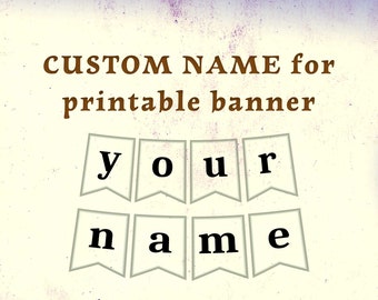 servizio di personalizzazione del nome, massimo 1-2 parole Acquista questo AGGIUNTIVO al banner di design nel negozio, bandiere con nome personalizzato per il compleanno,