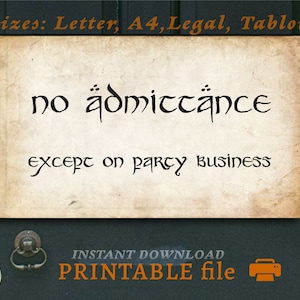 Entrance party sign, No admittance PRINTABLE party business art, dwarf printable door sign, hobbitcore door download, fantasy theme party