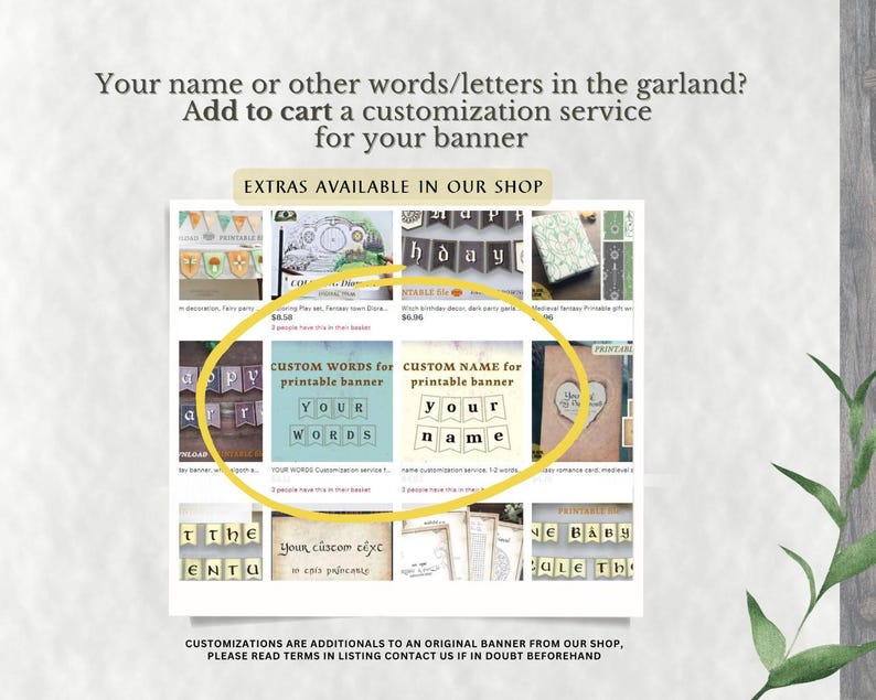 May include: A digital display showing multiple product listings for printable banners. A yellow oval highlights two specific options labeled Custom words for printable banner and Custom name for printable banner with text examples.