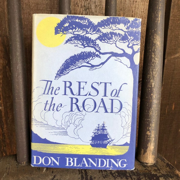 The Rest of the Road by Don Blanding - 1938 Illustrated