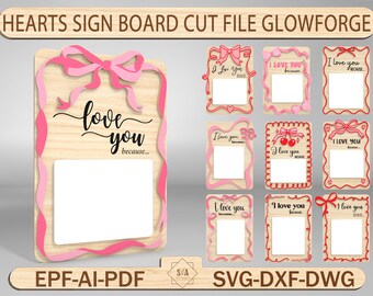 I Love You Because Valentine‘s Day Sign For Kids Lasercut Svg, Trendy Laser File,Hearts Sign Board Svg, Glowforge File, Digital Download