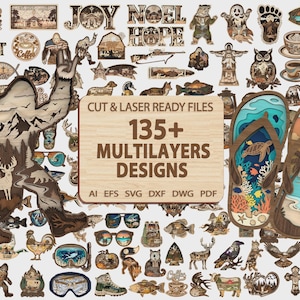 May include: A collection of digital laser-cut multilayer designs featuring various themes including Bigfoot, beach scenes, animals, and coffee. A central sign displays the text CUT & LASER READY FILES 135+ MULTILAYERS DESIGNS AI EFS SVG DXF DWG PDF.