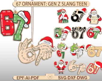 67 Ornament Gen Z Slang Teen, Custom Name 67 Ornament Cut File , Six Seven Laser cut, 2025 Slang Christmas, Funny Teen Grandkid Ornament Svg