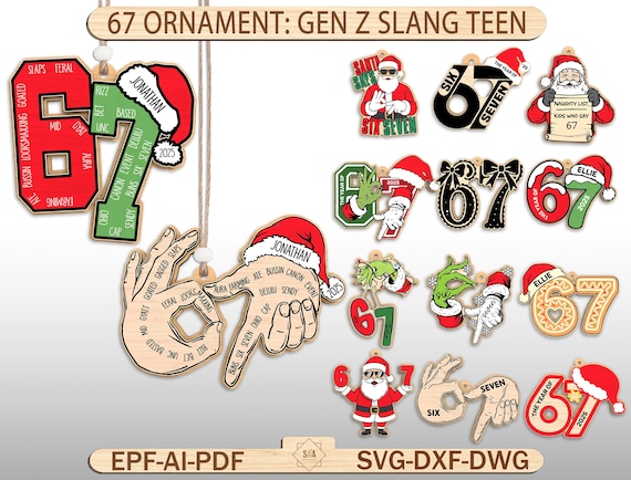 67 Ornament Gen Z Slang Teen, Custom Name 67 Ornament Cut File , Six Seven Laser cut, 2025 Slang Christmas, Funny Teen Grandkid Ornament Svg