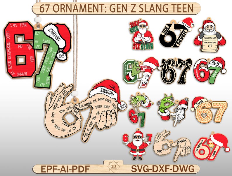 May include: A collection of wooden Christmas ornaments with the number "67" in various designs. Some ornaments feature Santa hats, hand gestures, and text like "Jonathan" and "2025". The ornaments are themed around Gen Z slang.