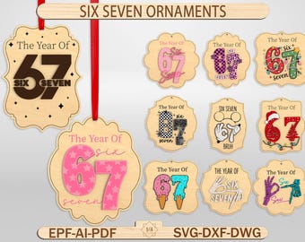 Six Seven Ornaments Svg, 6 7 Ornaments Svg, Funny Kids Ornaments, Year of 2025 Ornaments ,Kids 6 7 Ornaments, Laser cut files Glowforge