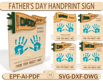 Father‘s Day Handprint Sign,Father's Day Wooden Sign,Gift for Dad ,Best Dad Ever,Father's Day Gift,Handprint Sign,Glowforge Laser Ready File