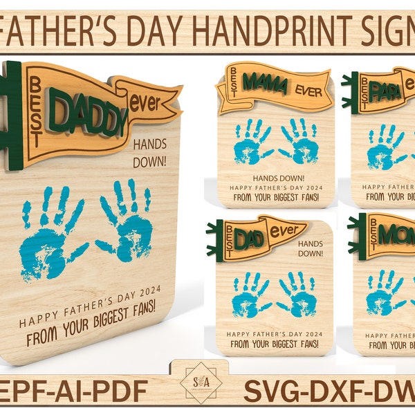 Father‘s Day Handprint Sign,Father's Day Wooden Sign,Gift for Dad ,Best Dad Ever,Father's Day Gift,Handprint Sign,Glowforge Laser Ready File