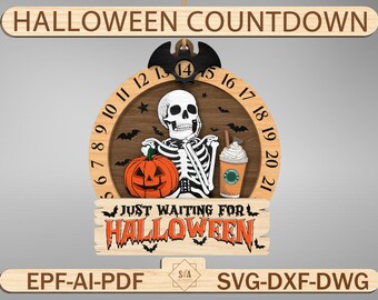 Halloween Countdown Calendar SVG , Just Waiting For Halloween Laser Cut Files SVG, Countdown To Halloween Svg, Digital Glowforge SVG